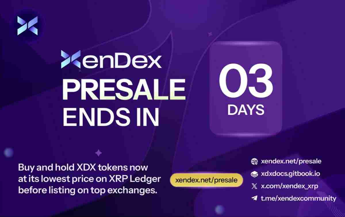 Xendex Presale在3天内关闭,动量建立在加密投资者争先恐后地确保其分配$ XDX令牌
